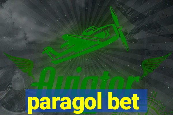 paragol bet